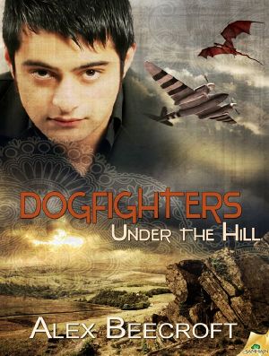 [Under the Hill 02] • Dogfighters